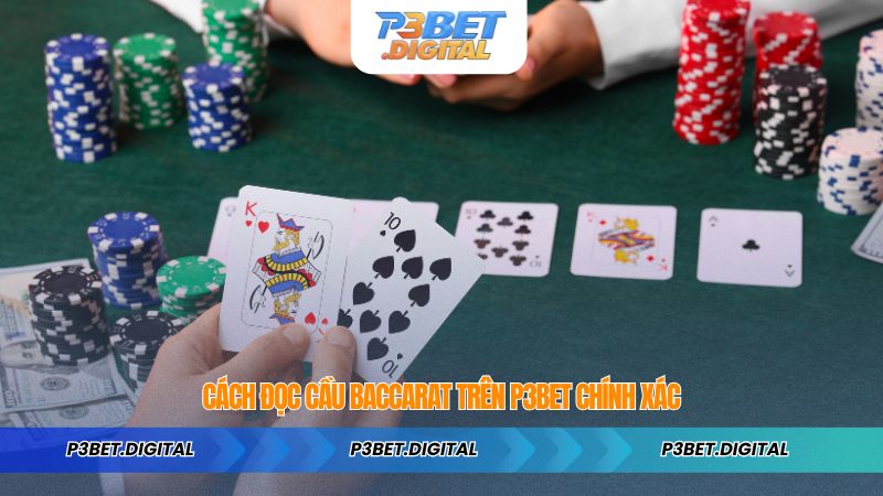 Cách đọc cầu Baccarat